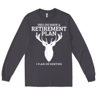 Smoke Hunting Retirement Plan Funny Elk Deer Retired Hunter Gift Long Sleeve Tee - longCreatives