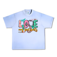 Grape Ice Love my patients Urban Heavy Tee - CowGirlArtShop