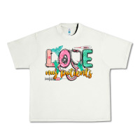 Pistachio Love my patients Urban Heavy Tee - CowGirlArtShop