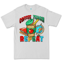 Dove Grey coffee teach repeat Premium Tee - NancyCooperArtShop