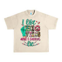 I Like Big Veins And I Cannot Lie Urban Heavy Tee | Teevron