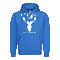 True Royal Hunting Retirement Plan Funny Elk Deer Retired Hunter Gift Zipper Hoodie - longCreatives