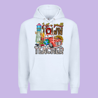 Just A Small Town Teacher Premium Hoodie Designed By Cowhidedigitalart
