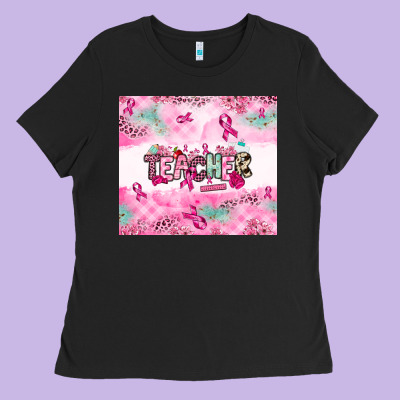 Breast Cancer Teacher Ladies Tee Designed By Nancycooperartshop