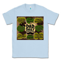 Dusty Blue dad daily affirmations Classic Tee - TumblerDesignByShophia