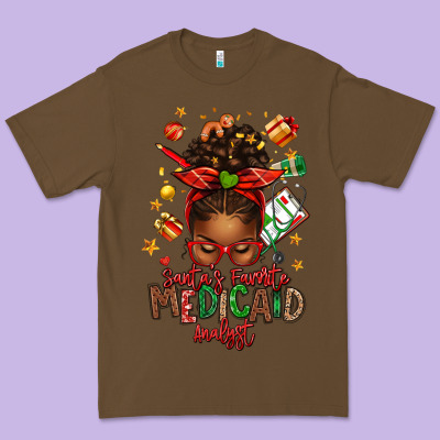 Santa's Favorite Medicaid Analyst Afro Messy Bun Premium Tee Designed By Texasbilliewilder