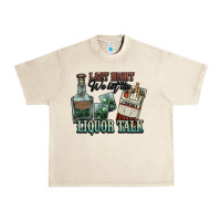 Sandshell Last night we let the liquor talk Cowboy Urban Heavy Tee - HowdyJamesFarm