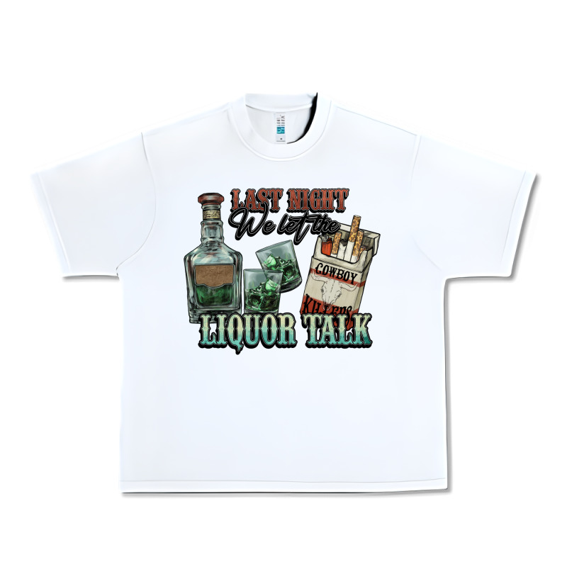 Last Night We Let The Liquor Talk Cowboy Urban Heavy Tee by HowdyJamesFarm | Teevron