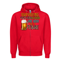Red surviving fatherhood one beer at a  time Zipper Hoodie - Artiststas