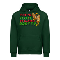 Forest Green feed me elote and tell me i am pretty Urban Hoodie - AdoDesignShop