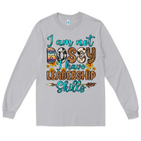 Moon Dust i am not bossy i have leadership skills Long Sleeve Tee - OliviaCreatesArt