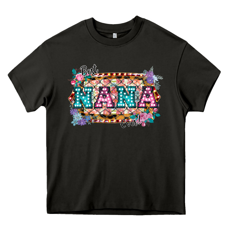 Best Nana Ever! Heavy Core Tee by Bettercallsaul | Teevron