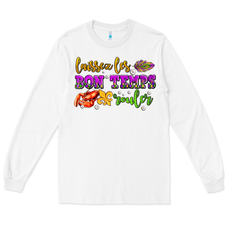 Laissez Les Bon Temps Rouler Olivia  (1) Long Sleeve Tee by OliviaCreatesArt | Teevron