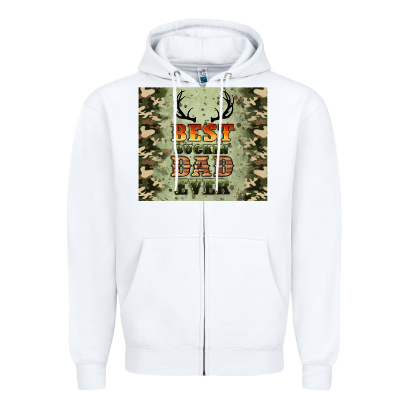 Best Buckin' Dad Ever Zipper Hoodie by Artiststas | Teevron
