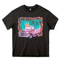 Asphalt mama tried Heavy Core Tee - Bettercallsaul