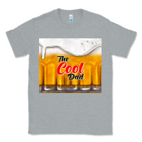 Heather Grey the cool dad and beer Classic Tee - TumblerDesignByShophia