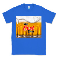 True Royal the cool dad and beer Classic Tee - TumblerDesignByShophia