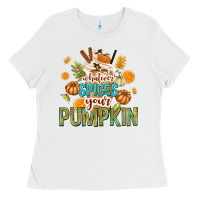 White Whatever Spices Your Pumpkin Ladies Tee - texasbilliewilder