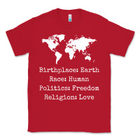 Red birthplace earth race human politics freedom religion love t shirt Classic Tee - longCreatives