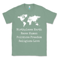 Sage birthplace earth race human politics freedom religion love t shirt Classic Tee - longCreatives