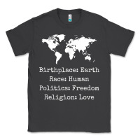 Smoke birthplace earth race human politics freedom religion love t shirt Classic Tee - longCreatives