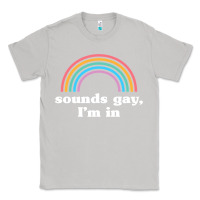 Moon Dust Sounds Gay, I'm In Classic Tee - longCreatives