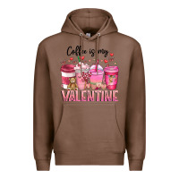 Chestnut Coffee Is MY Valentine Premium Hoodie - CowhideDigitalArt