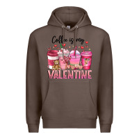 Coffee Coffee Is MY Valentine Premium Hoodie - CowhideDigitalArt