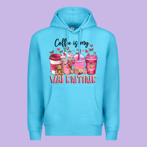 Coffee Is My Valentine Premium Hoodie Designed By Cowhidedigitalart