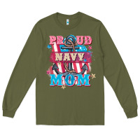 Army Green Proud navy Mom Mother's Day Long Sleeve Tee - FaDigitalArtStudio