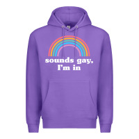 Purple Sounds Gay, I'm In Premium Hoodie - longCreatives