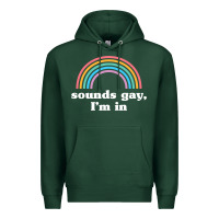 Sports Green Sounds Gay, I'm In Premium Hoodie - longCreatives