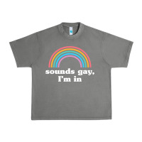 Tornado Sounds Gay, I'm In Urban Heavy Tee - longCreatives