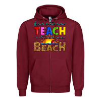Burgundy first we teach then we beach Zipper Hoodie - Artiststas