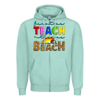 Seafoam first we teach then we beach Zipper Hoodie - Artiststas