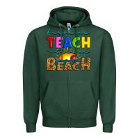 Sports Green first we teach then we beach Zipper Hoodie - Artiststas