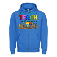 True Royal first we teach then we beach Zipper Hoodie - Artiststas