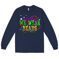 Navy on tuesday we wear beads olivia Long Sleeve Tee - OliviaCreatesArt