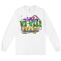 White on tuesday we wear beads olivia Long Sleeve Tee - OliviaCreatesArt