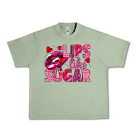 Oil Green Lips like sugar Valentine's Day Urban Heavy Tee - HowdyJamesFarm