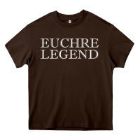 Chocolate Brown euchre tee shirt funny euchre player gift idea euchre legend Heavy Core Tee - longCreatives