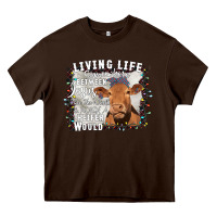 Chocolate Brown Between Jesus Take The Wheel I Wish A Heifer Would Heavy Core Tee - Bettercallsaul