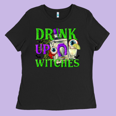 Drink Up Witches Ladies Tee Designed By Texasbilliewilder
