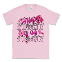 Bubblegum Pink Her fight is our fight Cancer Awareness Classic Tee - HowdyJamesFarm