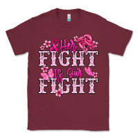 Burgundy Her fight is our fight Cancer Awareness Classic Tee - HowdyJamesFarm