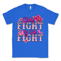 True Royal Her fight is our fight Cancer Awareness Classic Tee - HowdyJamesFarm