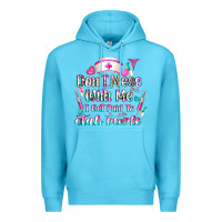 Ocean Blue Don't Mess With Me I Get Paid To Stab People Premium Hoodie - CowhideDigitalArt