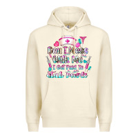 Sandshell Don't Mess With Me I Get Paid To Stab People Premium Hoodie - CowhideDigitalArt