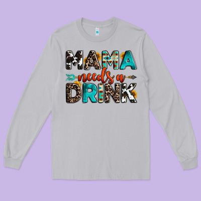 Mama Needs A Drink Long Sleeve Tee Designed By Oliviacreatesart
