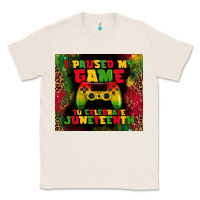 Natural i paused my game Classic Tee - TumblerDesignByShophia